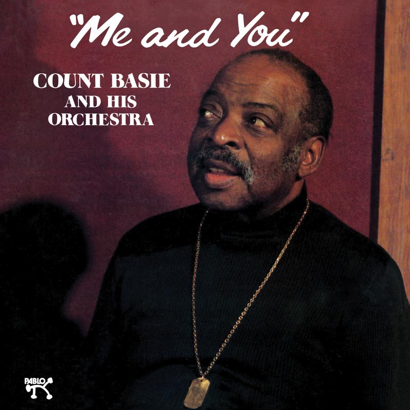 Count Basie Hand His Orchestra - Me And You