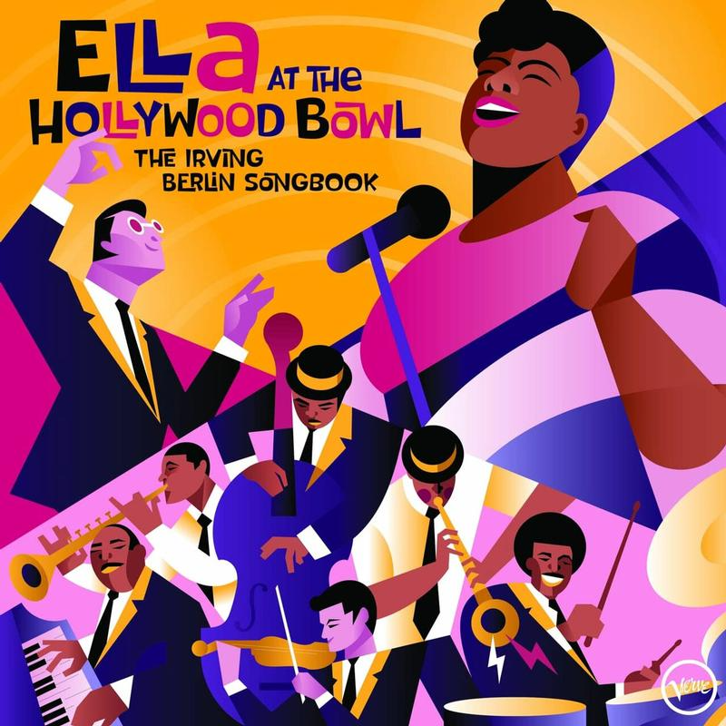 Ella Fitzgerald Ella at the Hollywood Bowl : The Irving Berlin Songbook