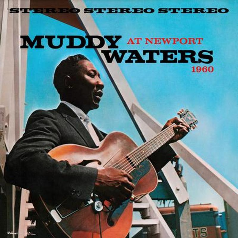 Muddy Waters At Newport 1960
