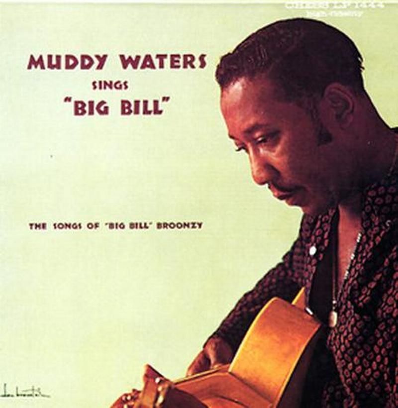 Muddy Waters Sings "Big Bill"