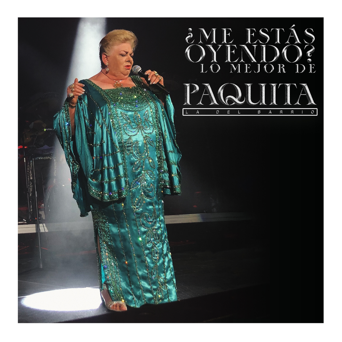 Me Estas Oyendo - Lo Mejor de Paquita la del Barrio