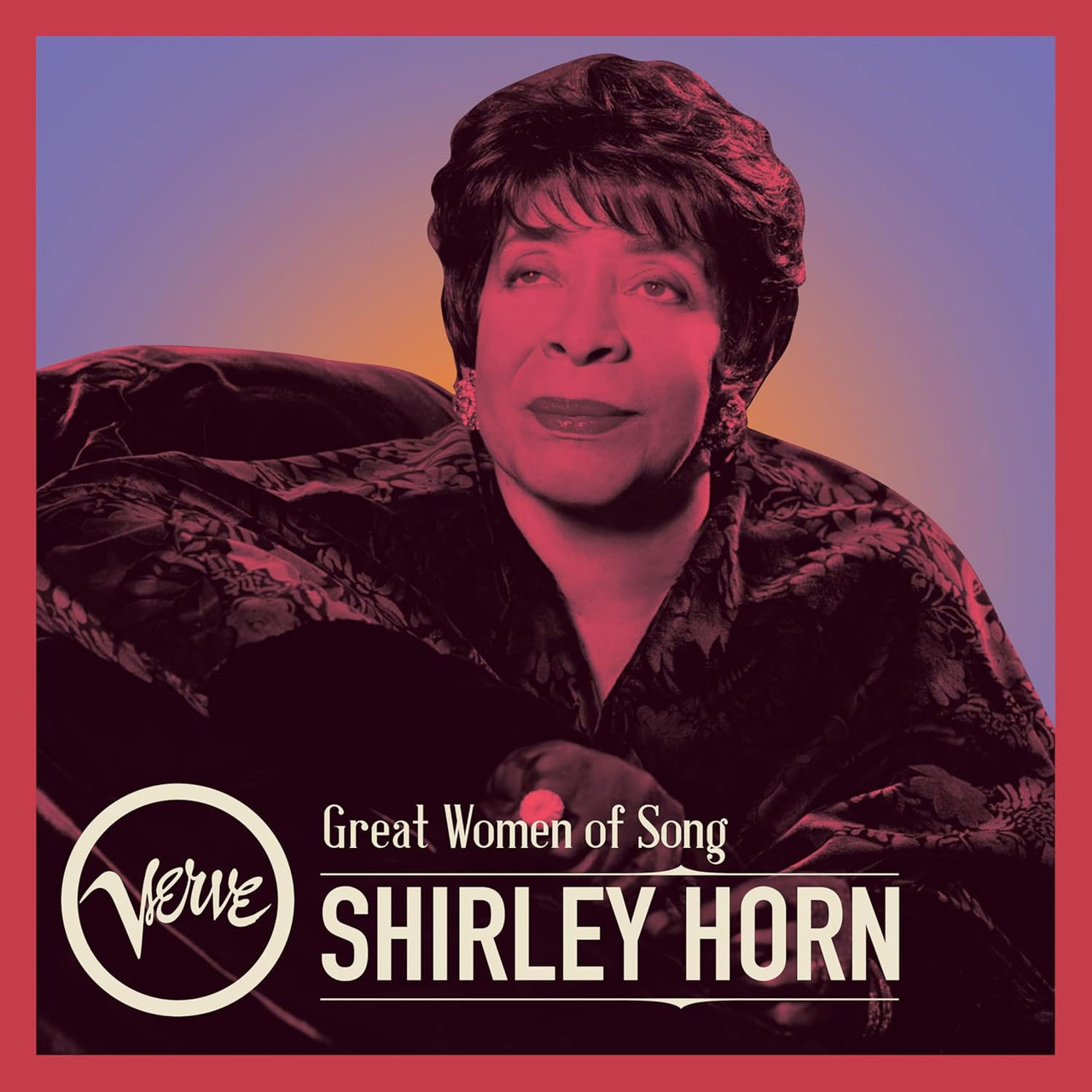 Great Women Of Song : Shirley Horn