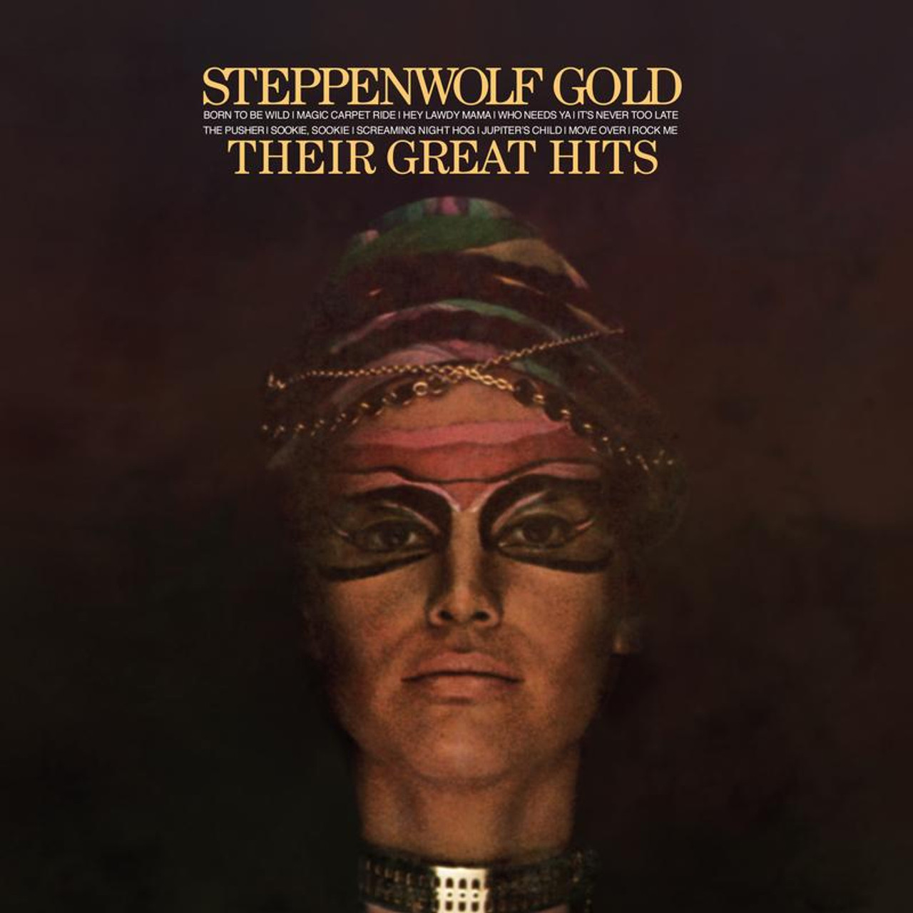 Steppenwolf Gold : Their Great Hits