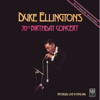 Duke Ellington's 70th Birthday Concert