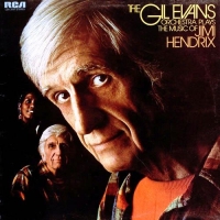 The Gil Evans Orchestra Plays The Music Of Jimi Hendrix