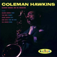 Coleman Hawkins & His Orchestra