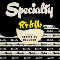 Rip It Up - The Best Of Specialty Records