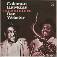 Coleman Hawkins Encounters Ben Webster 