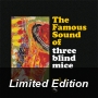 The Famous Sound of Three Blind Mice Vol. 1