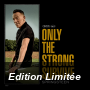 Only the Strong Survive