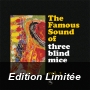 The Famous Sound of Three Blind Mice Vol. 1